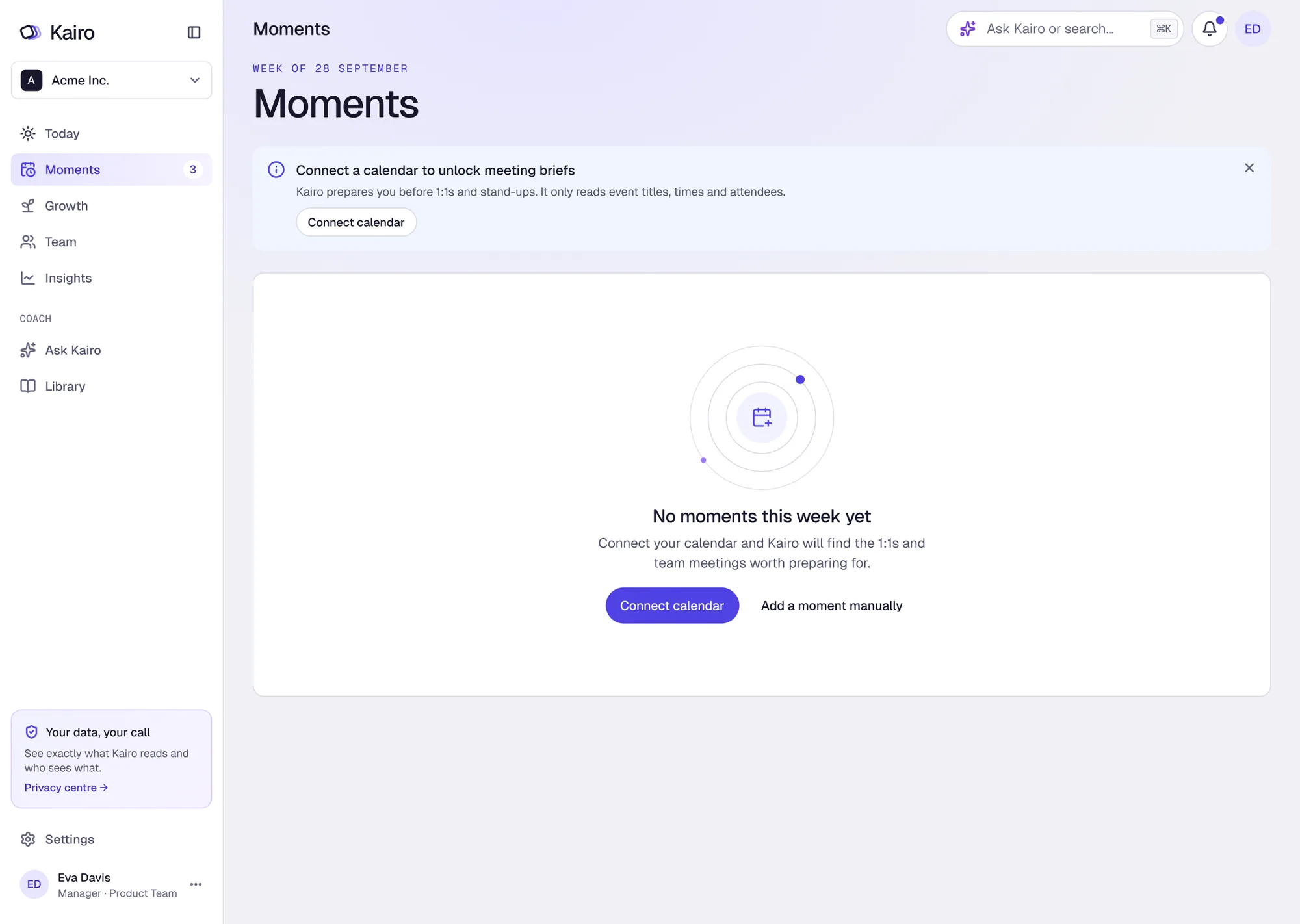 Empty: no calendar connected — add moments by hand
